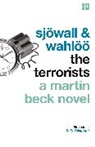 Maj Sjoewall, Maj Sjowall, Maj Wahloo Sjowall, Maj Sjöwall, Per Wahloeoe, Per Wahloo... - The Terrorists