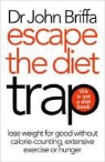 Dr John Briffa, John Briffa - Escape the Diet Trap