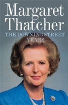 Margaret Thatcher - The Downing Street Years