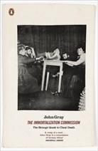 John Gray - The Immortalization Commission