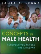 J Leone, James E Leone, James E. Leone, James E. (Bridgewater State University Leone, LEONE JAMES E, Leone James E.... - CONCEPTS IN MALE HEALTH