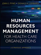 Donald N Lombardi, Donald N. Lombardi, Je Lombardi, Lombardi Donald N., Joan Pynes, Joan E Pynes... - HUMAN RESOURCES MANAGEMENT FOR HEA