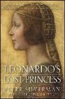 Peter Silverman, Peter Whitney Silverman, Catherine Whitney - Leonardo''s Lost Princess