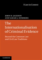 John D Jackson, John D. Jackson, John D. (University College Dublin) Jackson, John D. (University College Dublin) Summe Jackson, John D. Summers Jackson, JACKSON JOHN D SUMMERS SARAH J... - Internationalisation of Criminal Evidence