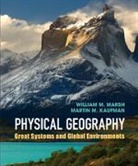 Martin M Kaufman, Martin M. Kaufman, Martin M. (University of Michigan Kaufman, Kaufman Martin M., William M Marsh, William M. Marsh... - Physical Geography