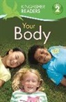 Thea Feldman, Brenda Stone, Brenda Stones, Brenda Feldman Stones, Stones Brenda - Kingfisher Readers:your Body (Level 2: Beginning to Read Alone)