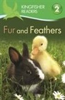 Kingfisher (Individual), Claire Llewellyn, Claire (Individual) Llewellyn, Llewellyn Claire - Kingfisher Readers: Fur and Feathers Level 2: Beginning to Read Alone