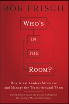 FRISCH, B Frisch, Bob Frisch, Frisch Bob - Who''s in the Room?