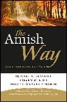 DB Kraybill, Donald B Kraybill, Donald B. Kraybill, Donald B. Nolt Kraybill, Kraybill Donald B., Steven M Nolt... - Amish Way