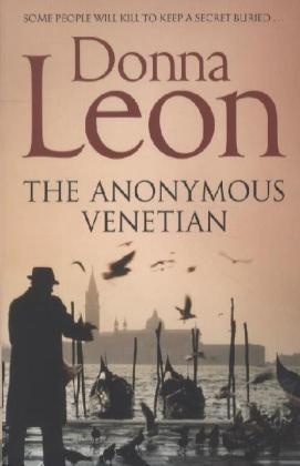 Donna Leon - The Anonymous Venetian - Brunetti