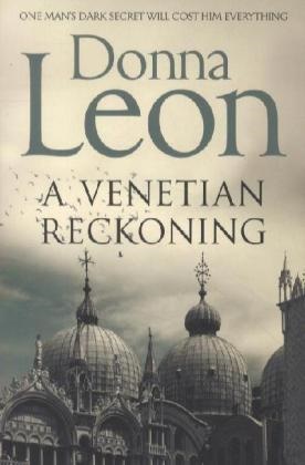 Donna Leon - A Venetian Reckoning