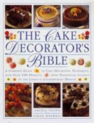 Sarah Maxwell, Angela Nilsen, Angela Maxwell Nilsen - Cake Decorator''s Bible