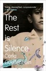 Carla Guelfenbein - The Rest is Silence