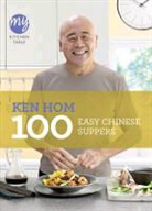 Ken Hom, Hom Ken - 100 Easy Chinese Suppers