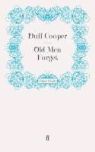 Duff Cooper, Cooper Duff, Duf Cooper, Duff Cooper - Old Men Forget
