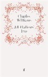 Charles Williams, William Dec'd, Williams Dec'd, Charles Williams Dec'd - All Hallows' Eve