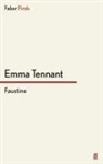 Emma Tennant, Emm Tennant, Emma Tennant - Faustine