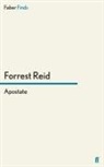 Forrest Reid, Forres Reid, Forrest Reid - Apostate