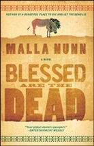 Malla Nunn - Blessed are the Dead