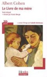 Albert Cohen - Le livre de ma mère