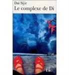 Sijie Dai, Dai Sijie, Dai Sijie - Le complexe de Di