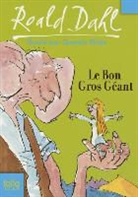 Quentin Blake, Roald Dahl - Le bon gros géant : le BGG