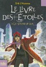 Erik Homme, L&amp;apos, Erik L'Homme - Le livre des étoiles. Vol. 2. Le seigneur Sha