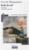 G. Maupassant, Guy de Maupassant - Boule de suif
