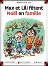 Serge Bloch, Serge Bloch Dominique de Saint Mars, Dominique de Saint-Mars, Dominique de Saint Mars, Serge Bloch - Max et Lili fêtent Noël en famille