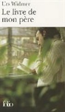 Urs Widmer - Le livre de mon père