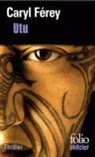 Caryl Ferey, Caryl Férey - Utu : un thriller chez les Maoris