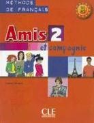 Samson, Colette Samson - Amis et compagnie 2, méthode de français, A1 : livre de l'élève