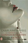 Charlaine Harris - La communauté du Sud. Vol. 5. La morsure de la panthère