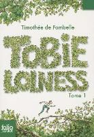 Timoth Fombelle, Timothee Fombelle, Timothee de Fombelle, Timothée de Fombelle - Tobie Lolness. Vol. 1. La vie suspendue