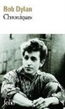 Bob Dylan - Chroniques. Vol. 1