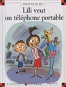 Serge Bloch, Serge Bloch Dominique de Saint Mars, Dominique de Saint-Mars, Dominique de Saint Mars, Serge Bloch - Lili veut un téléphone portable