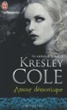 Kresley Cole - Les ombres de la nuit. Vol. 5. Amour démoniaque
