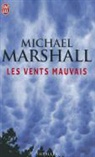 Michael Marshall - Les vents mauvais