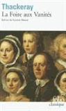 W. Thackeray, William Makepeace Thackeray - La foire aux vanités : roman sans héros