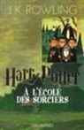 Christine Arnothy, J. K. Rowling - Harry Potter à l'école des sorciers