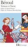 Beroul, Béroul - Tristan et Yseut