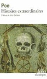 E. Poe, Edgar  Allan Poe - Histoires extraordinaires. Edgar Poe, sa vie et ses oeuvres