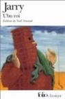 JARRY ALFRED, Alfred Jarry - Ubu roi