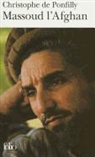 Christ Ponfilly, Christophe de Ponfilly - Massoud l'Afghan