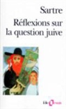 Jean-Paul Sartre - Réflexions sur la question juive