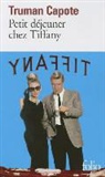 Truman Capote - Petit déjeuner chez Tiffany