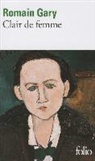 Romain Gary, Gary Romain, Gary Romain - Clair de femme