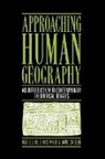 Paul Cloke, Paul J Cloke, Paul J J Cloke, Paul J. Cloke, Paul J. Philo Cloke, Chris Philo... - Approaching Human Geography