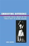 Linda Saboraio, Linda Saborio, Linda Saborío - Embodying Difference
