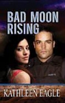 Kathleen Eagle - Bad Moon Rising